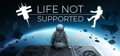 دانلود بازی Life Not Supported کرک آنلاین