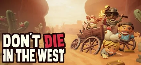 دانلود بازی Don't Die In The West کرک انلاین