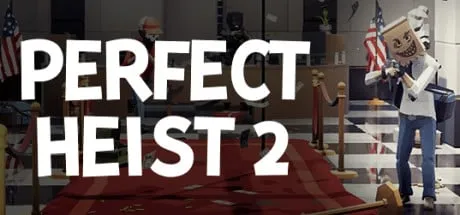 دانلود بازی Perfect Heist 2 کرک انلاین